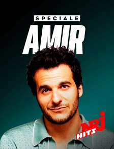 NRJ Hits - Spéciale Amir