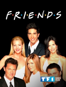 TF1 Séries Films - Friends