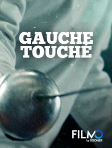 FilmoTV - Gauche touché