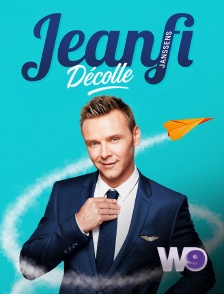 W9 - Jeanfi décolle