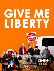 CINÉ Cinéma - Give me liberty