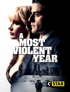 CSTAR - A Most Violent Year