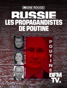 Russie, les propagandistes de Poutine