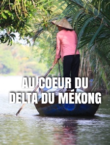 Au coeur du delta du Mékong