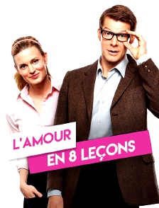 L'amour en 8 leçons