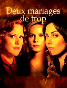 DEUX MARIAGES DE TROP