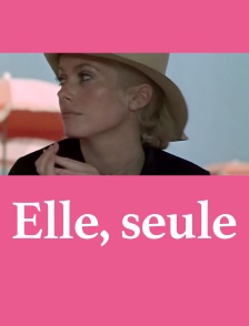 Elle, seule