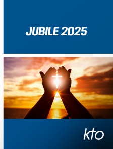 KTO - Jubilé 2025