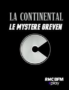 La Continental : Le mystère Greven