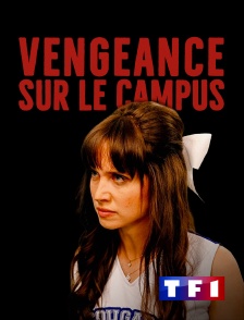 TF1 - Vengeance sur le campus