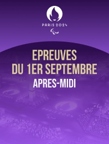 Paris 2024 - Epreuves du 1er septembre : session d'après-midi