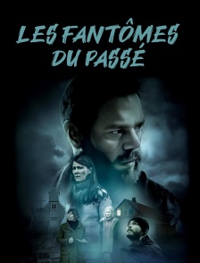 Les Fantomes du passé