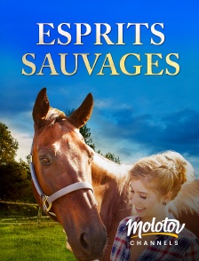 Molotov channels - Esprits Sauvages