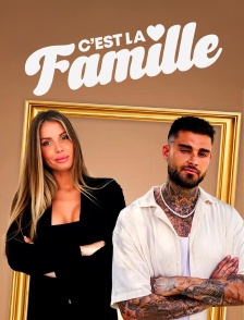 C'est la famille