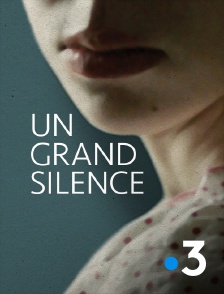 France 3 - Un grand silence