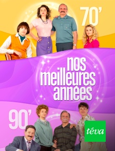Téva - Nos meilleures années