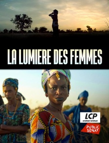 LCP Public Sénat - La Lumière des femmes