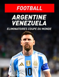 Football - Eliminatoires de la Coupe du monde CONMEBOL : Argentine / Venezuela