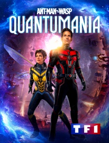 TF1 - Ant-Man et la Guêpe : Quantumania