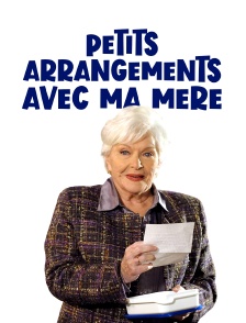 Petits arrangements avec ma mère