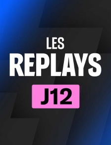 Replays 12ème journée