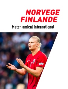 Football - Match amical international : Norvège / Finlande