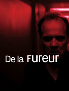 De la fureur