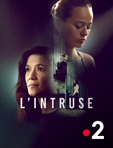 France 2 - L'intruse