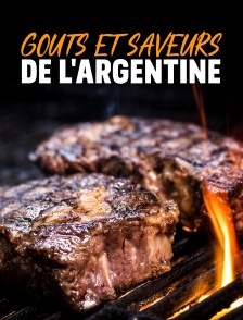 Goûts et saveurs de l'Argentine