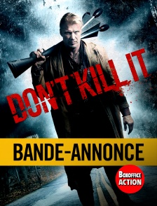 Box Office Action - Bande-annonce : Don't Kill It