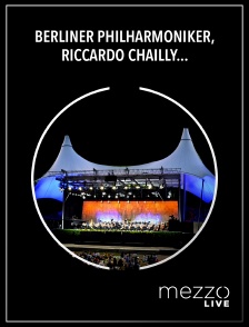 Mezzo Live HD - Berliner Philharmoniker, Riccardo Chailly : Chostakovitch, Rota, Respighi