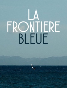 La frontière bleue