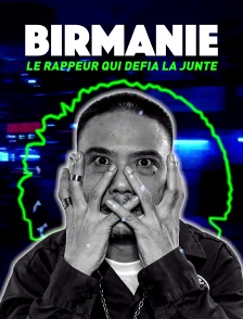 Birmanie : le rappeur qui défia la junte