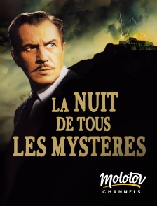 Molotov Channels - La nuit de tous les mystères