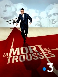 France 3 - La mort aux trousses