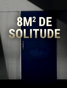 8m2 de solitude : Une prison de haute sécurité aux USA
