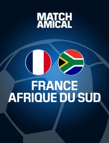 Football - Match amical : France / Afrique du Sud