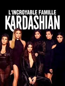 L'incroyable Famille Kardashian