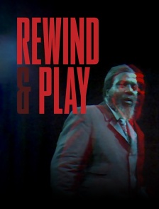 Rewind and Play