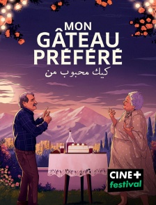 CINE+ Festival - Mon gâteau préféré