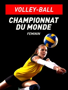 Volley-ball : Championnat du monde féminin