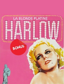 Harlow la blonde platine, le bonus