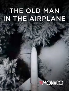TV Monaco - The old man in the airplane