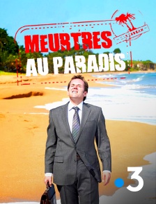 France 3 - Meurtres au paradis