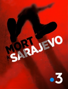 Mort à Sarajevo