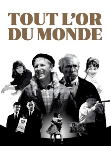 Tout l'or du monde