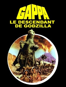 Gappa, le descendant de Godzilla
