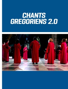 Chants grégoriens 2.0