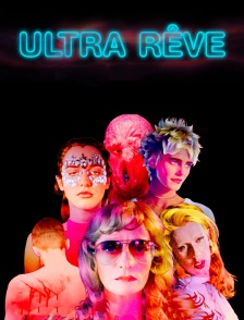 Ultra Rêve
