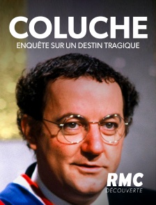 RMC Découverte - Coluche : enquête sur un destin tragique